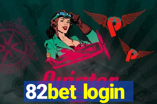 82bet login